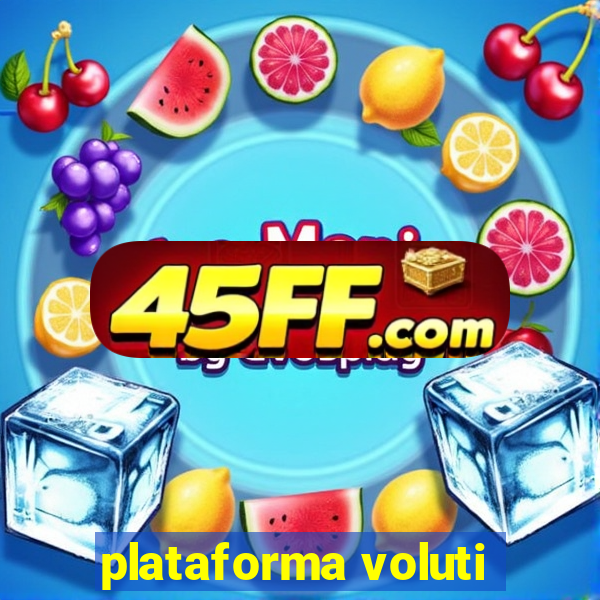 plataforma voluti